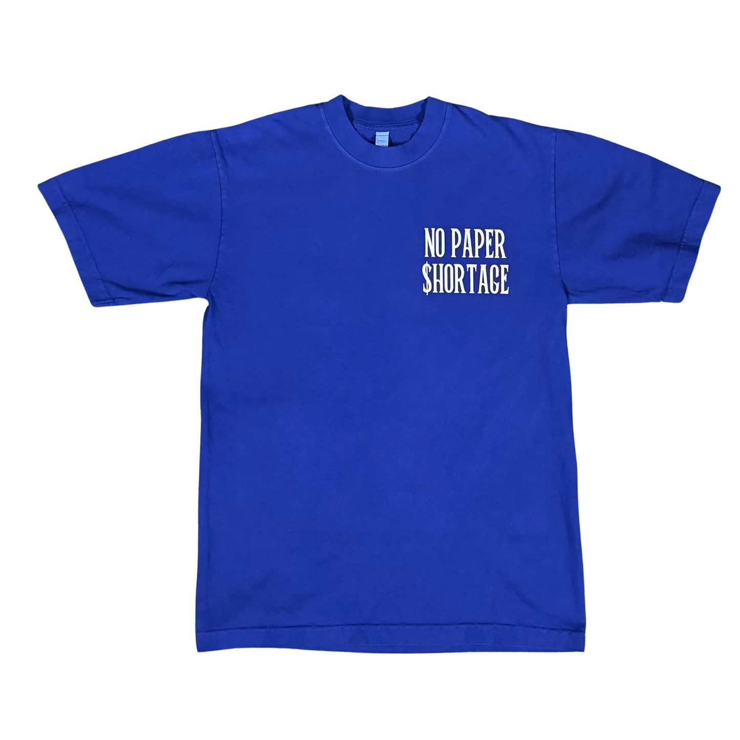 No Paper $hortage T-shirt (Basement Deal)